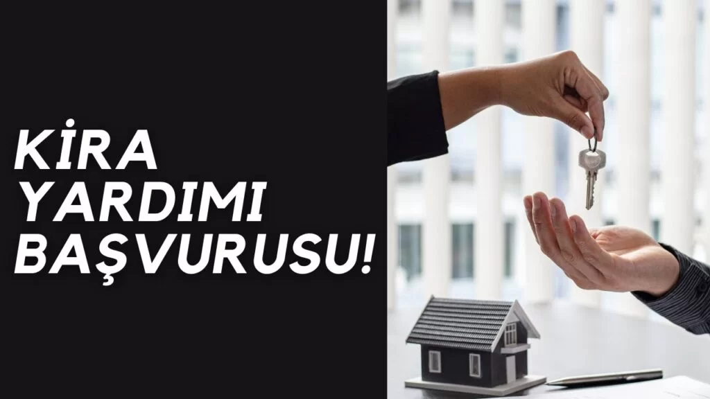Kira Yardımı Başvurusu ve Şartları