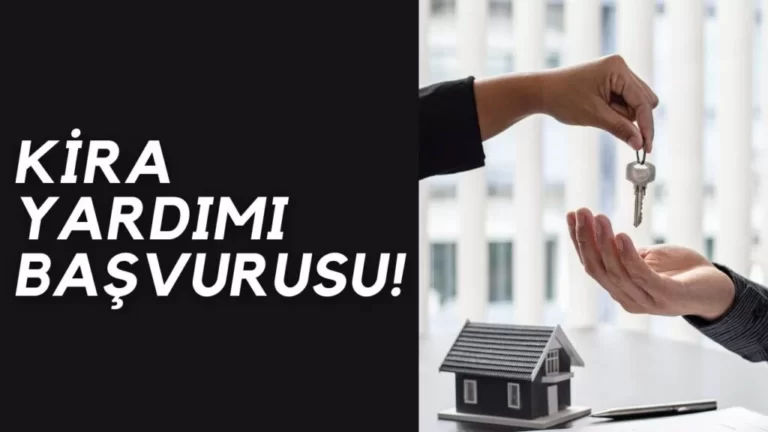 Kira Yardımı Başvurusu ve Şartları